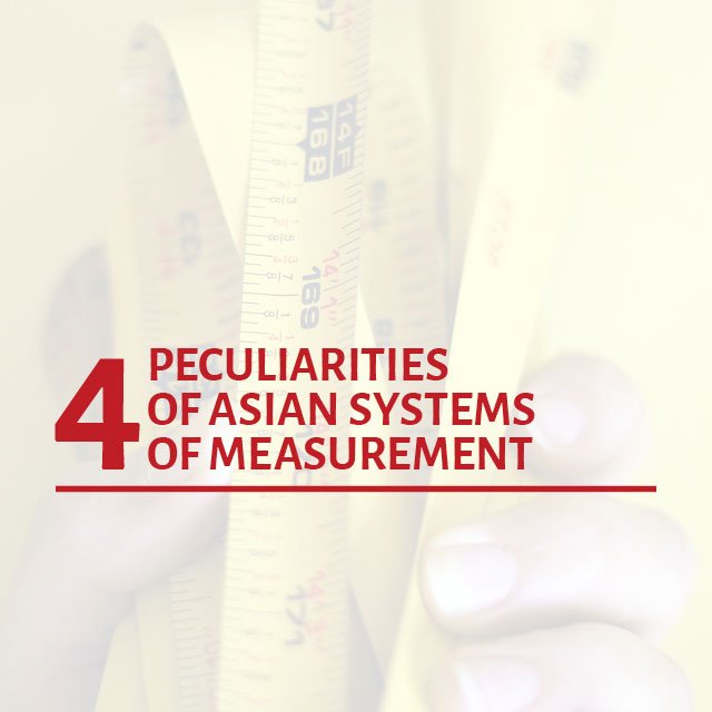 4 Peculiarities Of Asian Systems Of Measurement