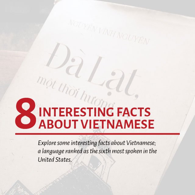 8 Interesting Facts About Vietnamese Language