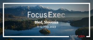1-StopAsia to Attend Focus on Executives 2023 Event in Bled